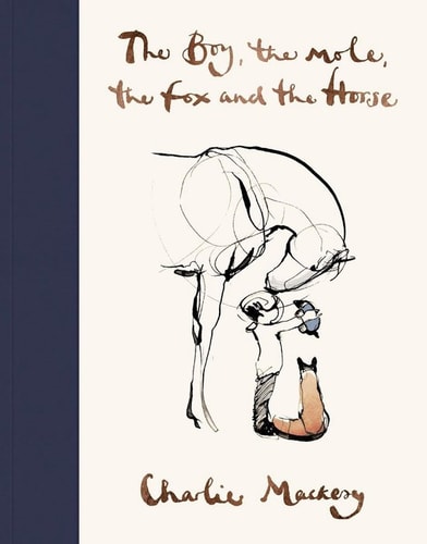 The Boy, the Mole, the Fox and the Horse The Animated Story