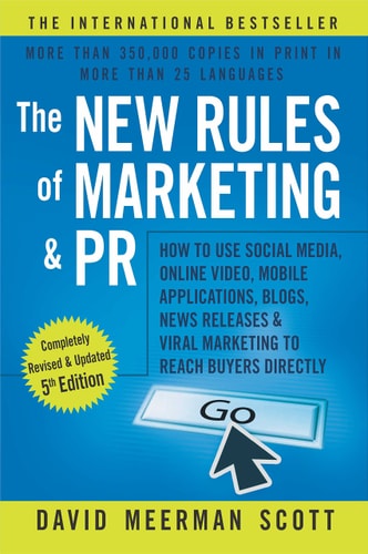 The New Rules of Marketing and Pr, 5ed [Jan 01, 2016] Scott, David Meerman
