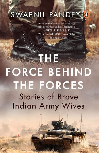 The Force Behind the Forces Stories of Brave Indian Army Wives-1