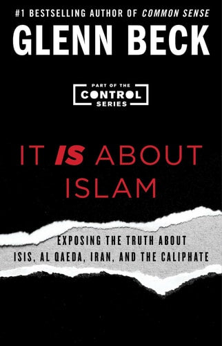 It IS About Islam Exposing the Truth About ISIS, Al Qaeda, Iran, and the Caliphate