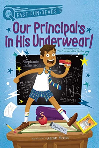 Our Principal's in His Underwear! A QUIX Book