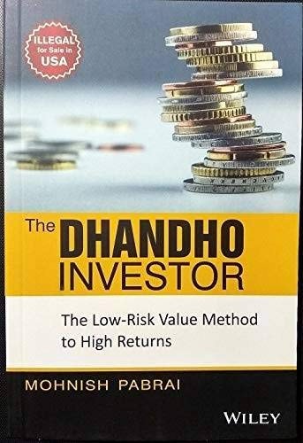 The Dhandho Investor: The Low-Risk Value Method to High Returns