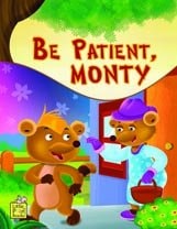 Animal Based Value Story : Be Patient Monty