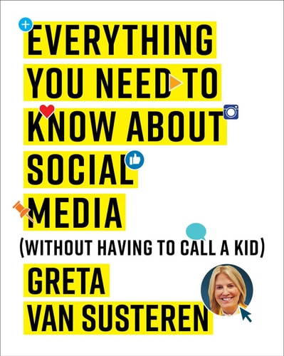 Everything You Need to Know about Social Media Without Having to Call A Kid