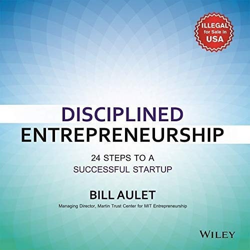 Disciplined Entrepreneurship [Hardcover] Bill Aulet