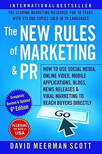 The New Rules of Marketing and PR (6th Edition) [Paperback] David Meerman Scott