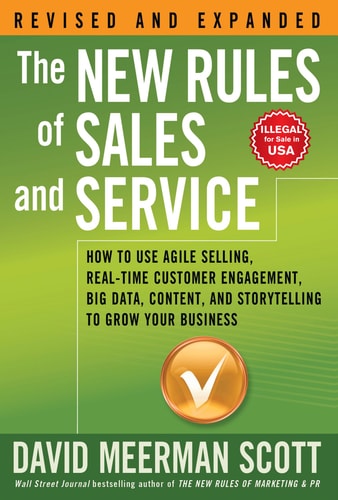 The New Rules of Sales and Service [Paperback] [Jan 01, 2018] David Meerman Scott
