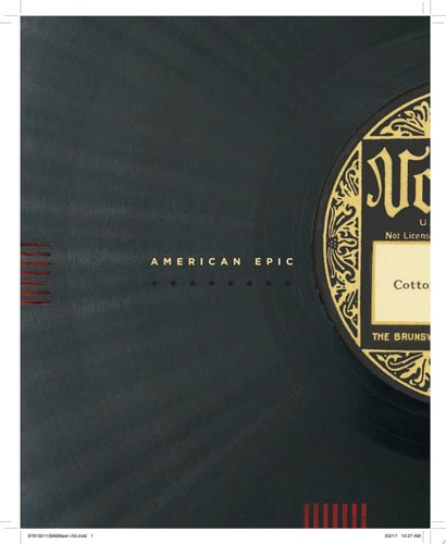 American Epic The First Time America Heard Itself