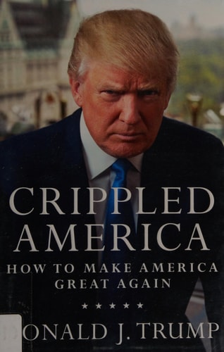Crippled America How to Make America Great Again