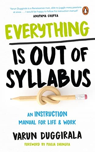Everything Is Out of Syllabus An Instruction Manual for Life