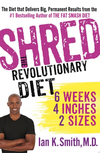 Shred: The Revolutionary Diet 6 Weeks 4 Inches 2 Sizes