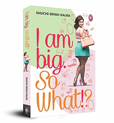 I Am Big So What?-1