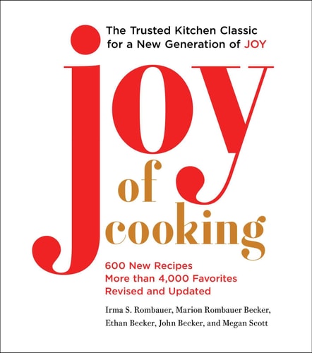 Joy of Cooking Fully Revised and Updated