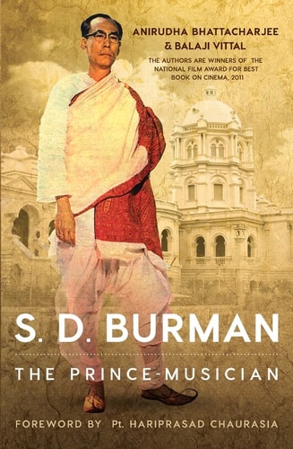 S. D. Burman The Prince Musician