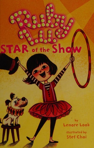 Ruby Lu, Star of the Show