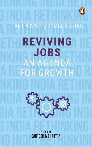 Reviving Jobs An Agenda for Growth (Rethinking India Series Vol 3)-zoom-1