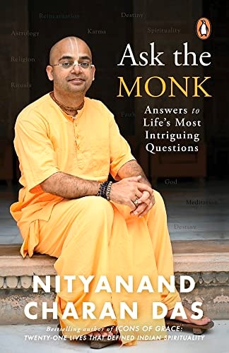 Ask the Monk Answers to Life's Most Intriguing Questions
