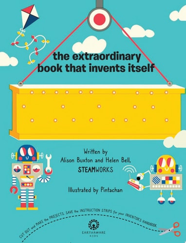 The Extraordinary Book that Invents Itself (Kid's Activity Books, STEM Books for Kids. STEAM Books)