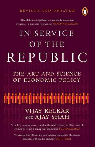 In Service of the Republic The Art and Science of Economic Policy