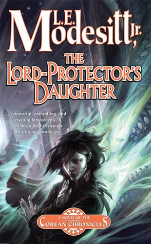 The Lord-Protector's Daughter The Seventh Book of the Corean Chronicles