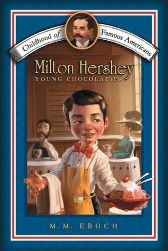 Milton Hershey Young Chocolatier