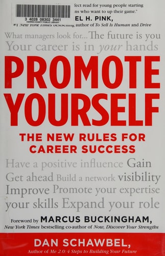 Promote Yourself The New Rules for Career Success