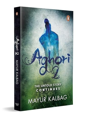 Aghori 2 The Untold Story Continues