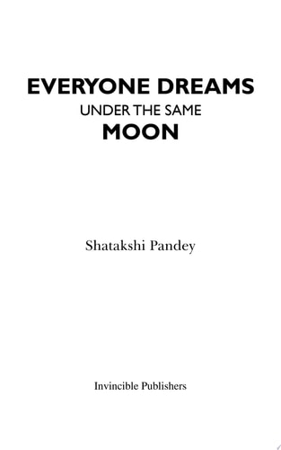 Everyone Dreams Under the Same Moon-1