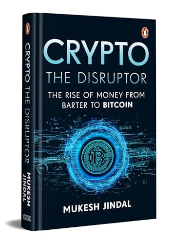Crypto the Disruptor Rise of Money from Barter to Bitcoin-1