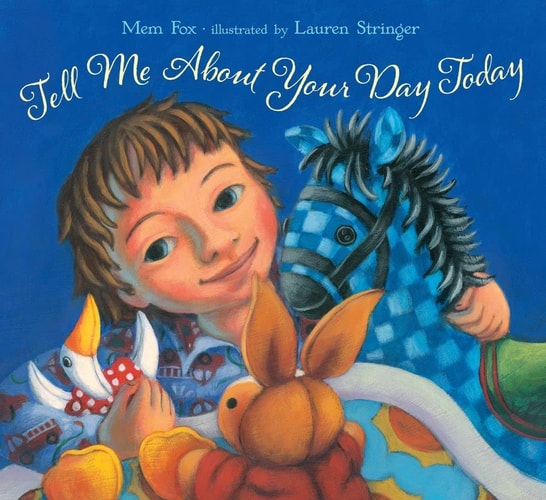 Tell Me About Your Day Today