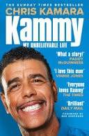 Kammy The Inspirational Autobiography by the Legendary Broadcaster