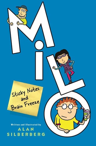 Milo Sticky Notes and Brain Freeze