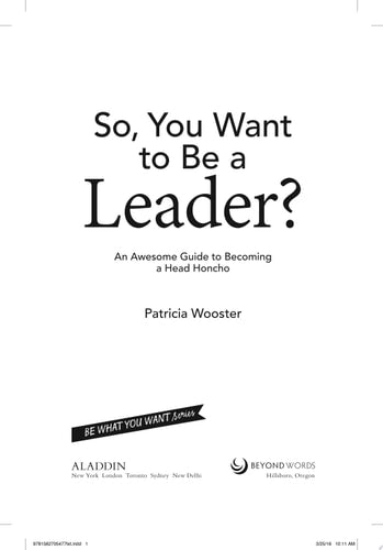 So, You Want to Be a Leader? An Awesome Guide to Becoming a Head Honcho