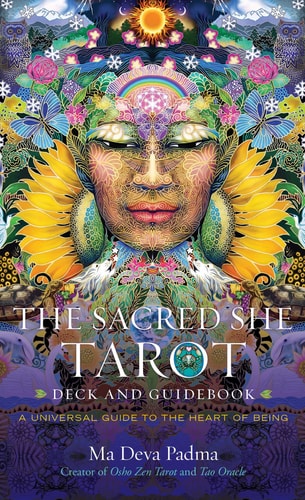 The Sacred She Tarot A Universal Guide to the Heart of Being
