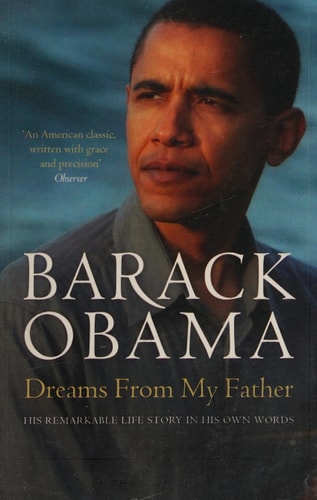 Dreams from My Father A Story of Race and Inheritance