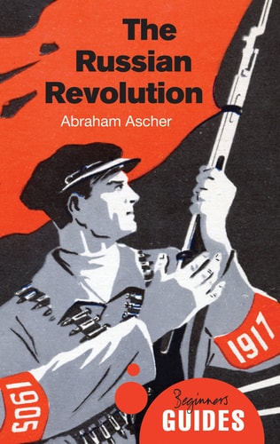 The Russian Revolution A Beginner's Guide
