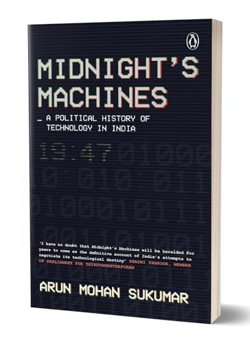 Midnight's Machines A Political History of Technology in India | Winner of the 2019 Ramnath Goenka Award for Non-Fiction-zoom-