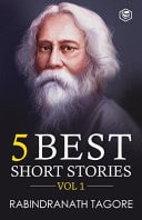 Rabindranath Tagore - 5 Best Short Stories Vol 1 (Including The Child's Return)-zoom-1