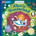 Alice in Wonderland A Push Pull and Slide Book