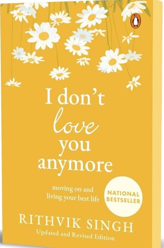 I Don't Love You Anymore Moving on and Living Your Best Life