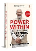 Power Within The Leadership Legacy of Narendra Modi