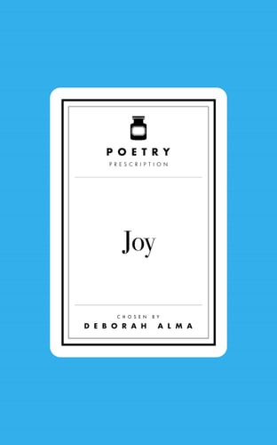 Poetry Prescription: Joy