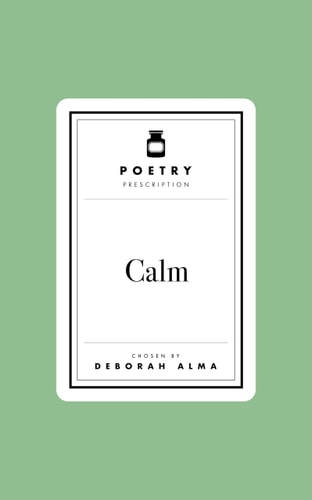 Poetry Prescription: Calm