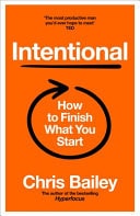 Productive on Purpose The Science and Practice of Becoming More Intentional