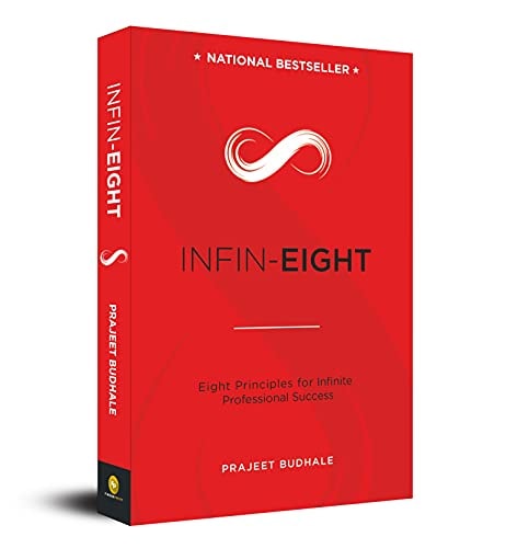 Infin-Eight: Eight Principles for Infinite Professional Success