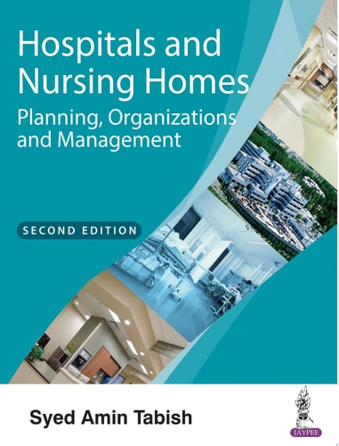 Hospitals and Nursing Homes Planning, Organizations and Management