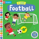 I Love Football A Push, Pull, Slide Book