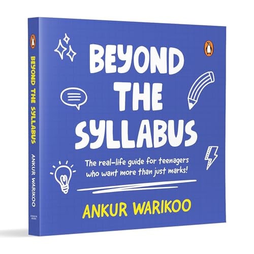 Beyond The Syllabus: The Real-Life Guide for teenagers who want More than Just Marks-zoom-1