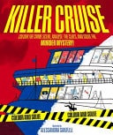 Killer Cruise Colour the Crime Scene, Analyze the Clues and Solve the Murder Mystery!