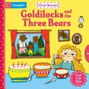 Goldilocks and the Three Bears A Push, Pull, Slide Book